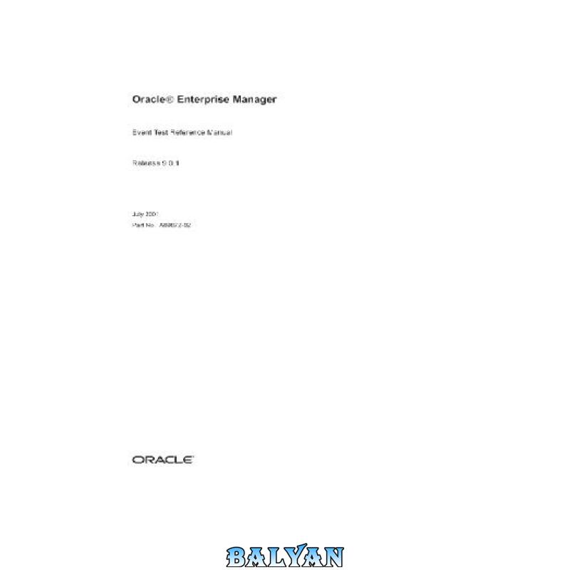 دانلود کتاب Oracle Enterprise Manager Event Test Reference Manual (Part No A89872-02) (Release 9 0 1) (2001)